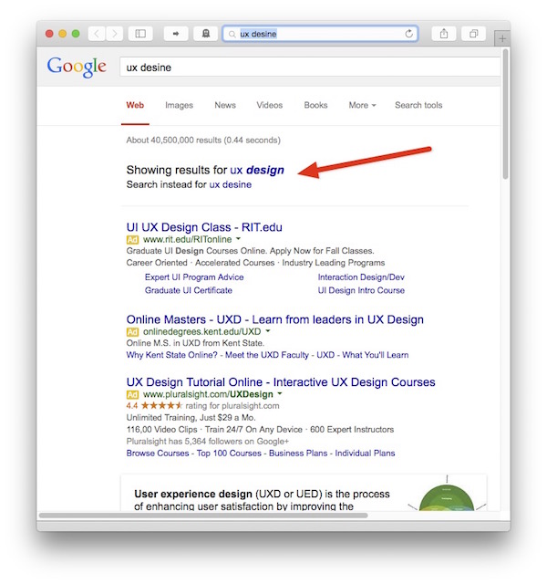 Browser window with Google results page, displaying the notice 'Showing results for ux design. Search instead for ux desine' at the top of the page.  Both search terms are clickable.